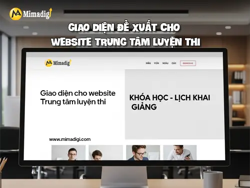Thiết kế website trung tâm luyện thi tại mimadigi