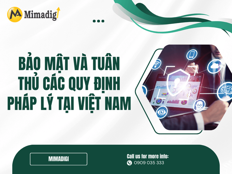 Security and compliance with legal regulations in Vietnam at MIMA