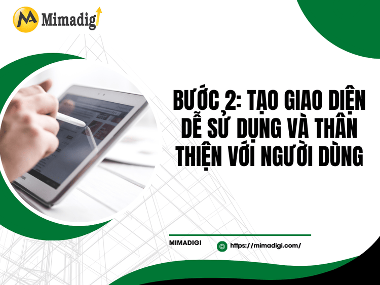 Step 2: Create an easy-to-use and user-friendly interface at MIMA