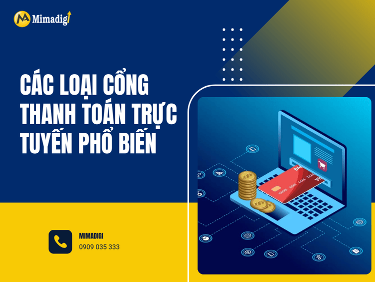 Các loại cổng thanh toán trực tuyến phổ biến tại MIMA