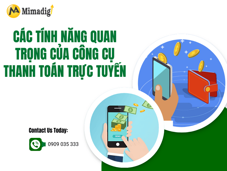 Các Tính Năng Quan Trọng Của Công Cụ Thanh Toán Trực Tuyến tại MIMA