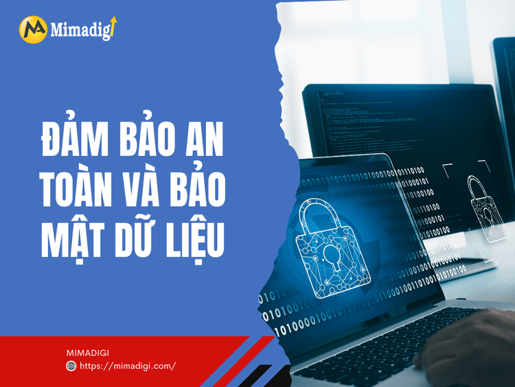 Đảm bảo an toàn và bảo mật dữ liệu tại MIMA