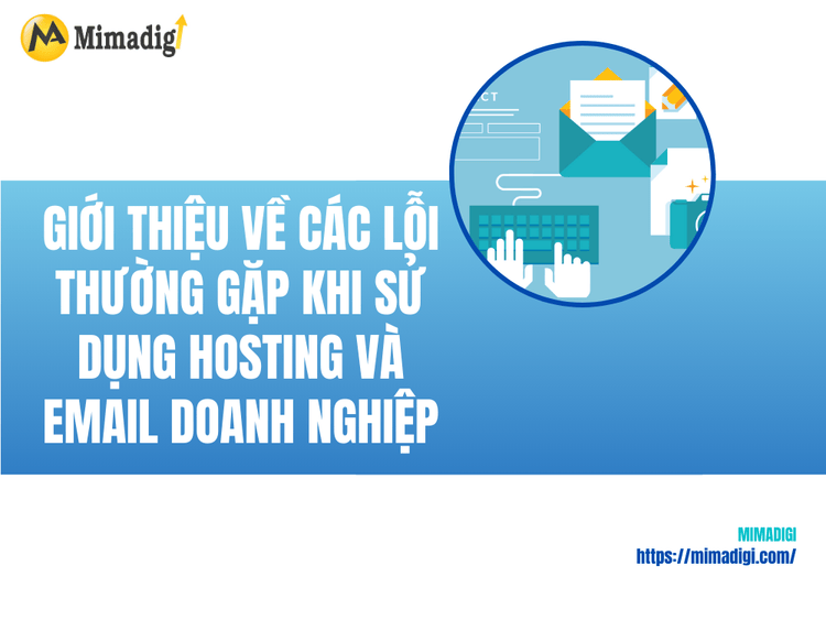 Introduction to Common Errors When Using Hosting and Business Email at MIMA