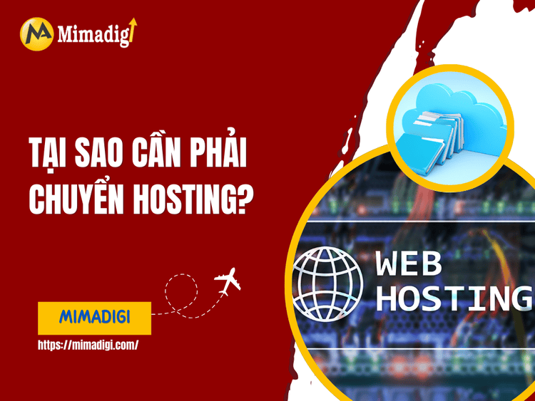 Tại sao cần phải chuyển hosting? tại MIMA