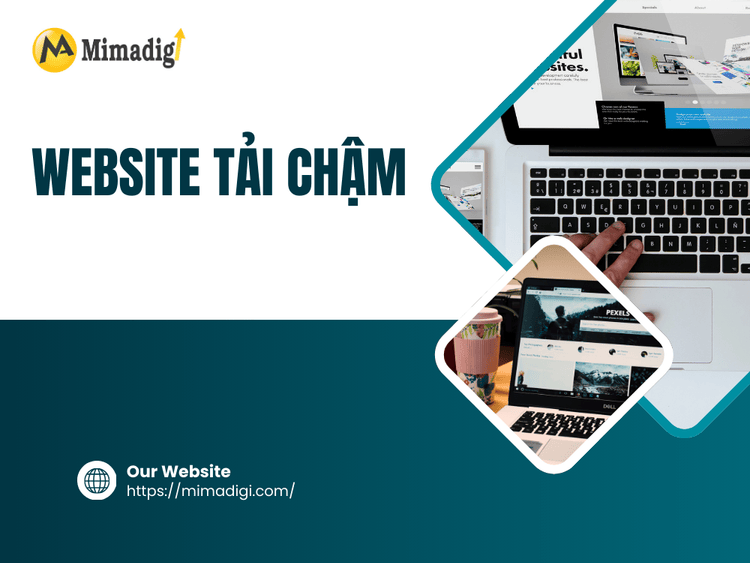 Website tải chậm tại MIMA