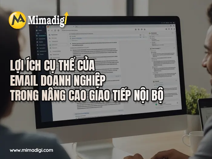 Business Email Enhances Internal Communication Capabilities at MIMADIGI