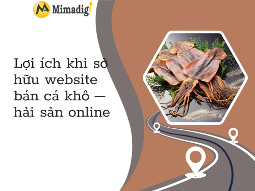 Thiết kế website bán hải sản – cá khô online tại mimadigi