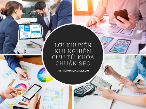 Làm thế nào để nghiên cứu từ khóa chuẩn SEO? Hãy để MIMADIGI hướng dẫn bạn