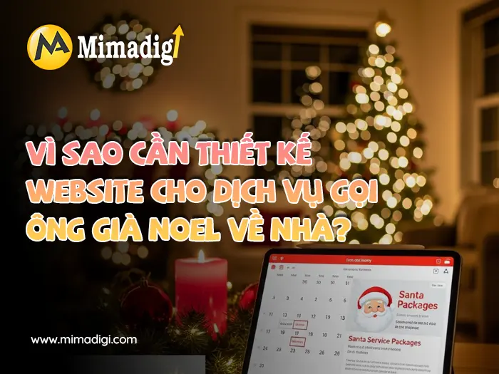 Thiết kế website dịch vụ gọi ông già Noel về nhà tại mimadigi