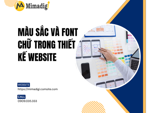 Màu sắc và font chữ trong thiết kế website: Những nguyên tắc cơ bản của mimadigi