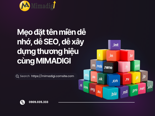 Mẹo đặt tên miền dễ nhớ, dễ SEO, dễ xây dựng thương hiệu cùng MIMADIGI