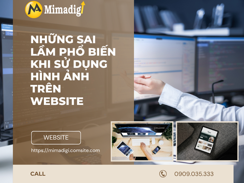 Tối ưu hình ảnh trong website để tăng tốc độ và SEO của mimadigi