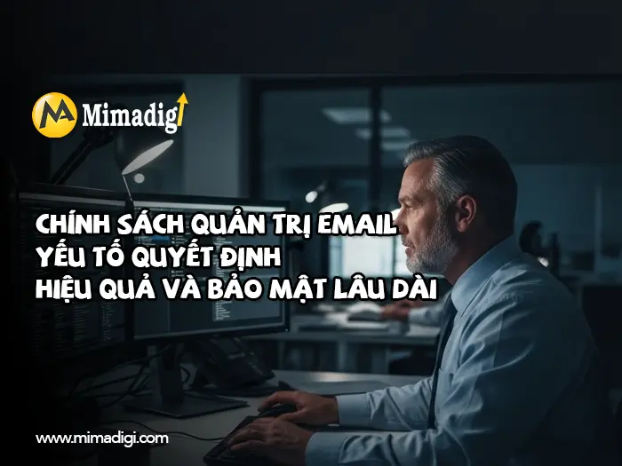Cách đăng ký email doanh nghiệp theo tên miền riêng tại mimadigi