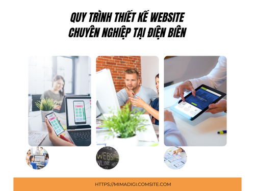 Thiết kế website tại Điện Biên – Chuẩn Google, dễ lên top của mimadigi
