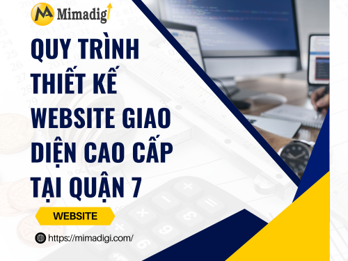 Thiết kế website Quận 7 – giao diện cao cấp của mimadigi