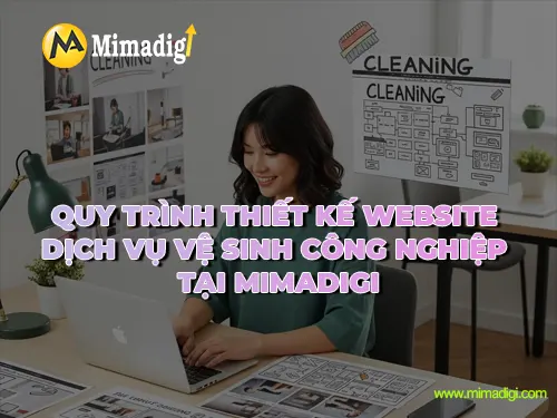 Thiết kế website dịch vụ vệ sinh công nghiệp tại mimadigi