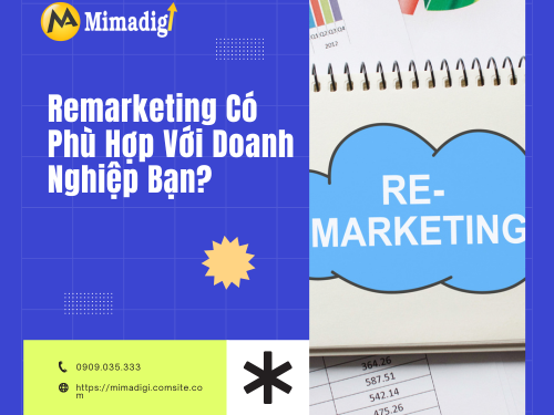 Remarketing là gì? Cách triển khai đúng để tăng tỷ lệ chuyển đổi của mimadigi