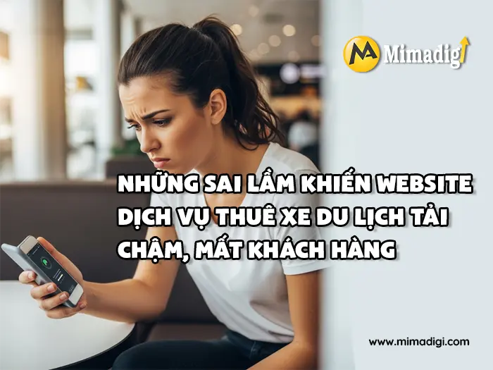 Tối Ưu Tốc Độ Website Thuê Xe Du Lịch tại mimadigi