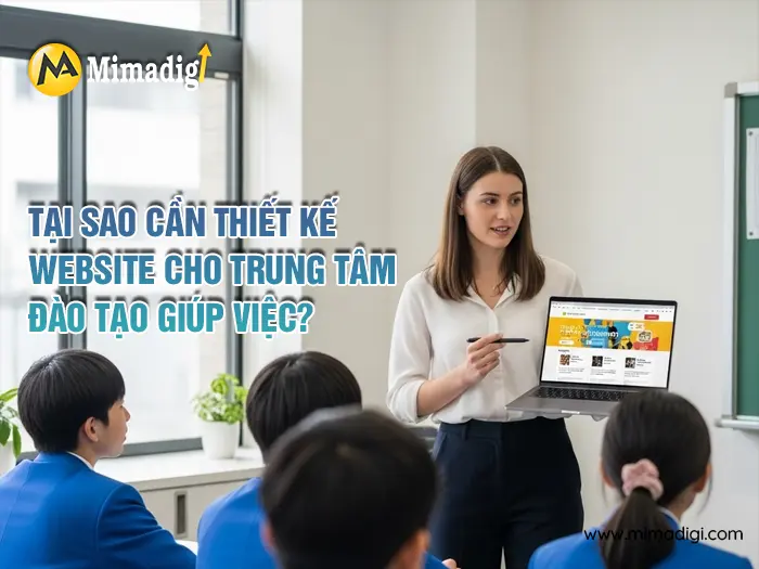Thiết kế website dịch vụ đào tạo giúp việc chuyên nghiệp tại mimadigi
