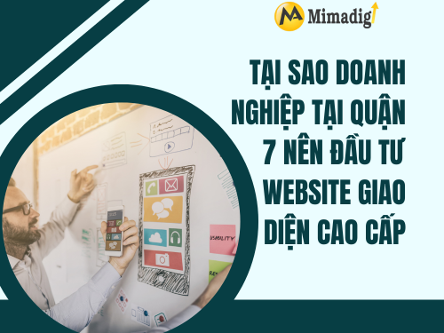 Thiết kế website Quận 7 – giao diện cao cấp của mimadigi