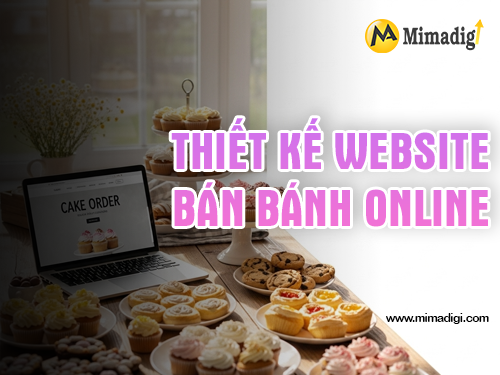 Thiết kế website tiệm bánh online tại mimadigi