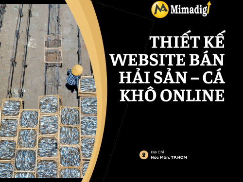 Thiết kế website bán hải sản – cá khô online tại mimadigi