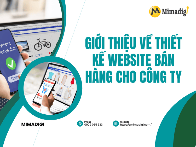 Giới thiệu về thiết kế website bán hàng cho công ty tại MIMA