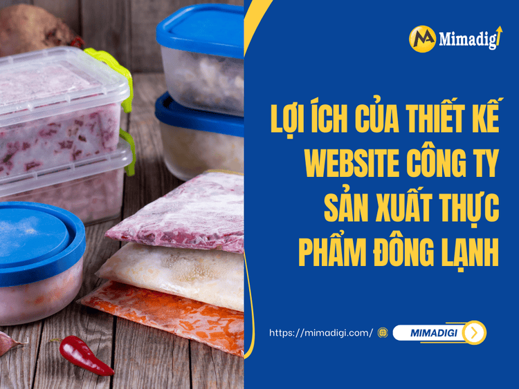 Benefits of Designing a Website for a Frozen Food Manufacturing Company at MIMA
