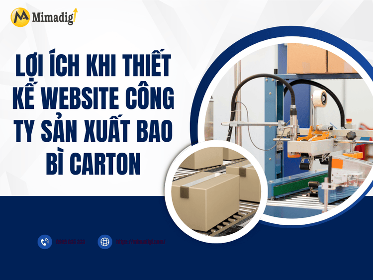 Benefits of Designing a Website for a Carton Packaging Manufacturing Company at MIMA