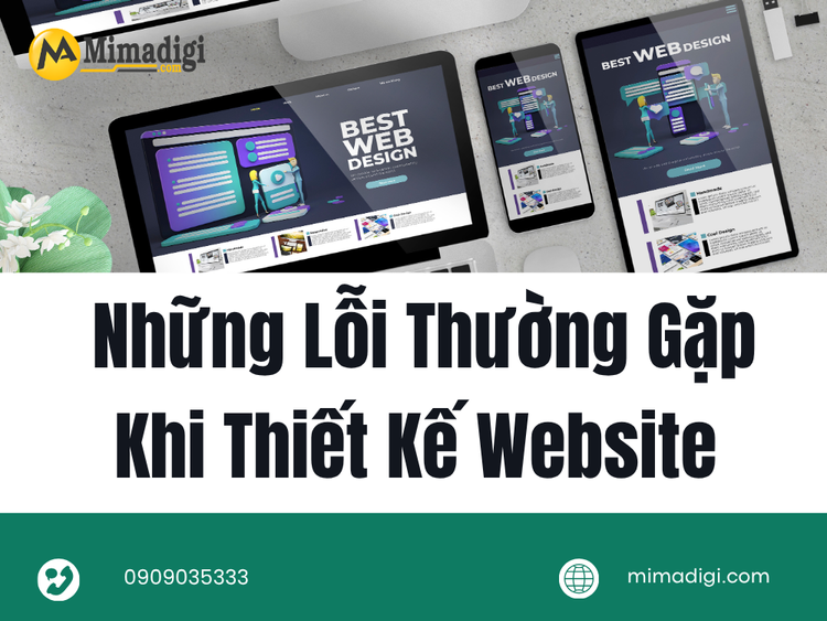 Những Lỗi Thường Gặp Khi Thiết Kế Website Cần Tránh