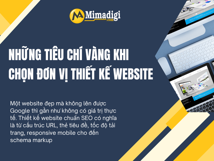 Những Tiêu Chí Vàng Khi Chọn Đơn Vị Thiết Kế Website Tại Tây Thạnh