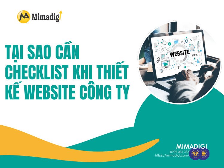 Tại Sao Cần Checklist Khi Thiết Kế Website Công Ty tại MIMA