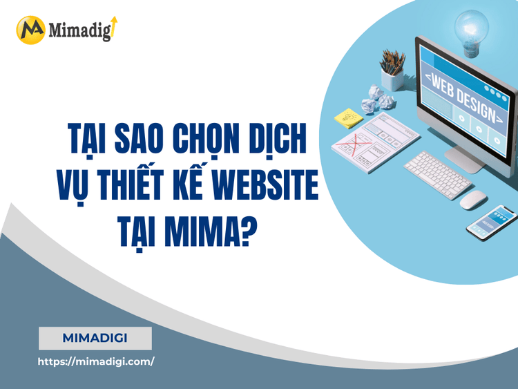 Why Choose MIMA's Website Design Services?