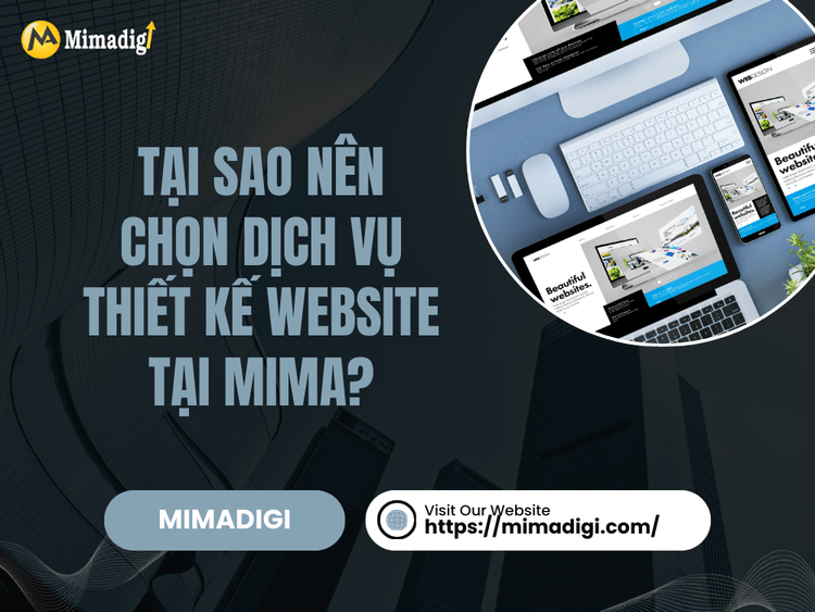 Why Choose MIMA's Website Design Services? at MIMA