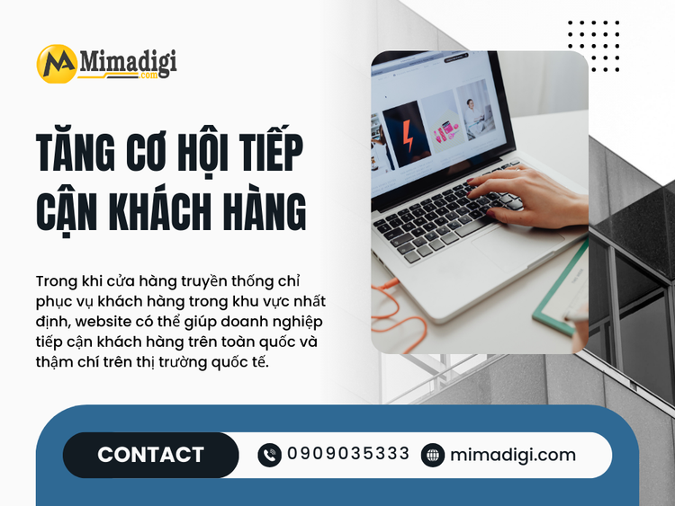 Tăng cơ hội tiếp cận khách hàng