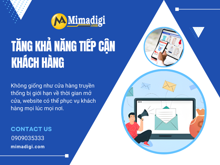 Tăng khả năng tiếp cận khách hàng