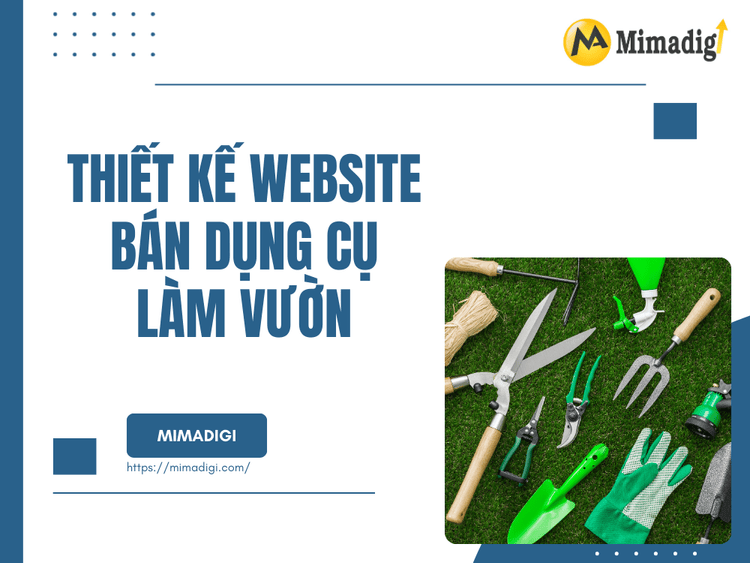 Website Design for Selling Gardening Tools: Optimal Solution for Businesses at MIMA