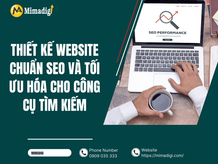 Thiết kế website chuẩn SEO và tối ưu hóa cho công cụ tìm kiếm tại MIMA