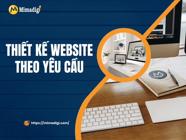 Thiết Kế Website Theo Yêu Cầu tại MIMA