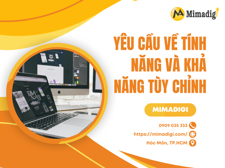 Yêu cầu về tính năng và khả năng tùy chỉnh tại MIMA