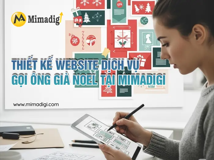 Thiết kế website dịch vụ gọi ông già Noel về nhà tại mimadigi