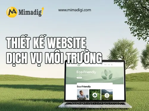 Thiết kế website dịch vụ môi trường tại mimadigi