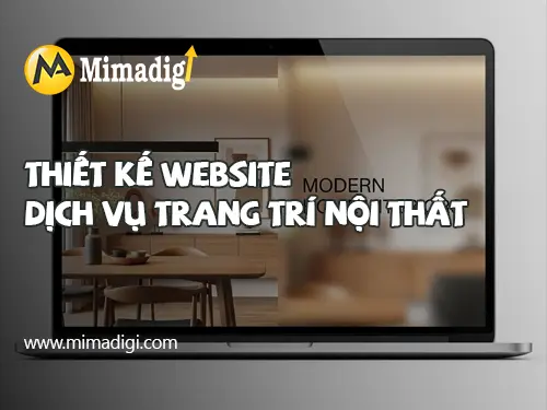 Thiết kế website dịch vụ trang trí nội thất tại mimadigi