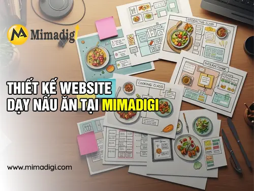 Thiết kế website dịch vụ dạy nấu ăn tại nhà mimadigi