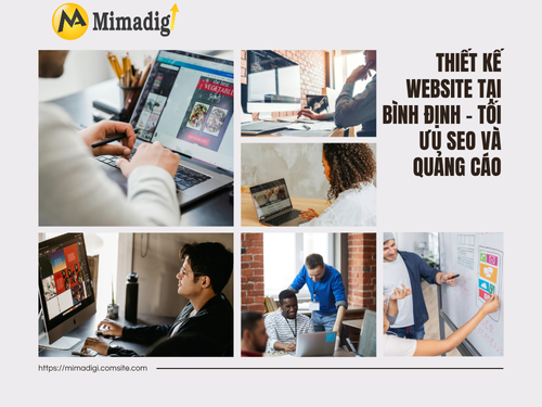 Thiết kế website tại Bình Định – Tối ưu SEO và quảng cáo cùng mimadigi