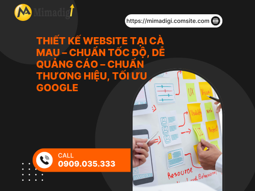 Website Design in Ca Mau – Speed Standard, Easy to Advertise by mimadigi