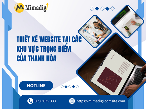Thiết kế website tại Thanh Hóa – Dịch vụ uy tín, hỗ trợ 24/7 cùng MIMADIGI
