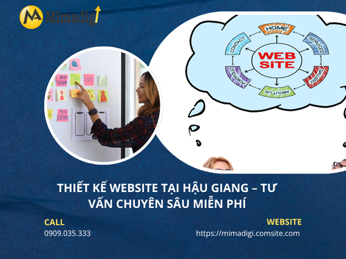 Thiết kế website tại Hậu Giang – Tư vấn chuyên sâu miễn phí của mimadigi