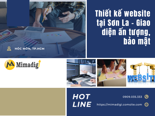 Thiết kế website tại Sơn La – Giao diện ấn tượng, bảo mật của miamdigi