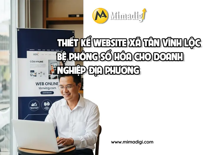 Thiết kế website Xã Tân Vĩnh Lộc tại mimadigi